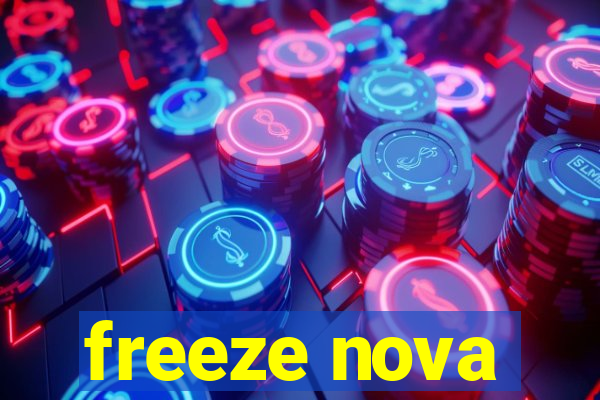 freeze nova